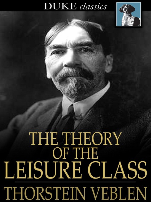the theory of the leisure class amazon